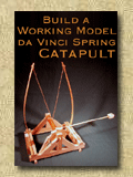da Vinci Spring Catapult Plans