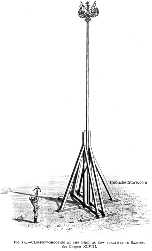 Fig. 114. - Crossbow Shooting at the Bird, as Now Practised in Saxony. See Chapter XLVII.
